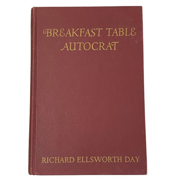 Breakfast Table Autocrat Hardcover Richard Ellsworth Day - Picture 1 of 11